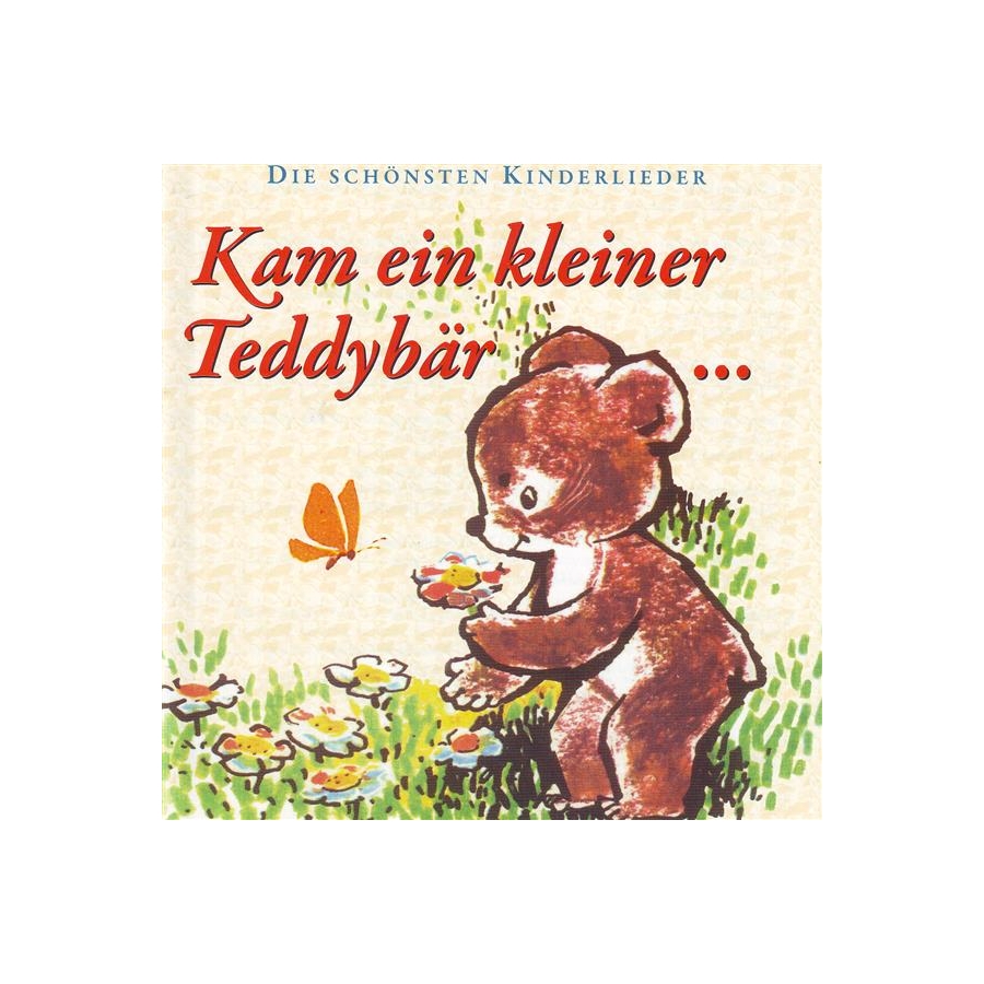 CD Kam ein kleiner Teddybär - Die schönsten Kinderlieder Ru
