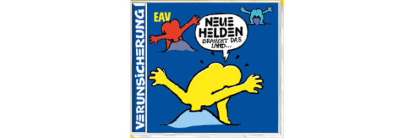 EAV ( Erste allgemeine Verunsicherung )