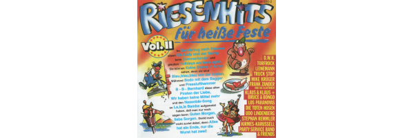 Riesenhits Für Heiße Feste