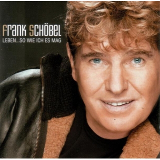 CD Frank Schöbel - Leben ...so wie ich es mag