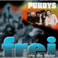 CD Puhdys - Frei wie die Geier