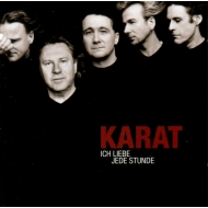 CD Karat - Ich liebe jede Stunde 25 Jahre Karat alle...