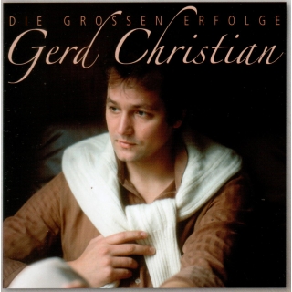 CD Gerd Christian - Die grossen Erfolge