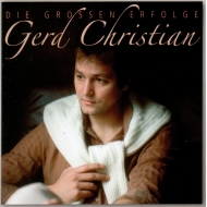 CD Gerd Christian - Die grossen Erfolge