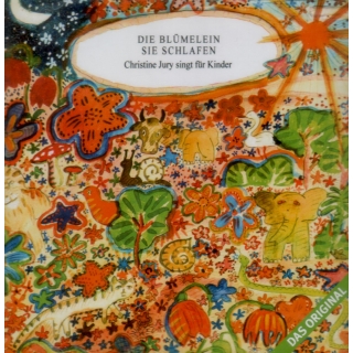 CD Die Blümelein sie schlafen - Christine Jury singt für Kinder