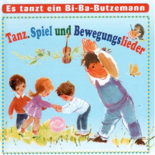 CD Es tanzt ein Bi-Ba-Butzemann - Tanz Spiel und Bewegungslieder -Für unsere Kleinen