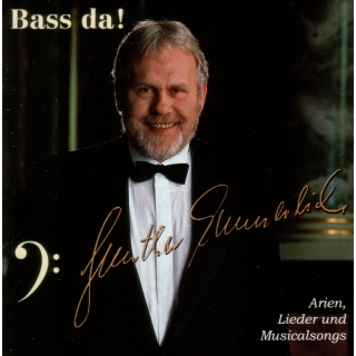 CD Gunther Emmerlich - Bass Da ! Arien Lieder und Musicalsongs