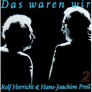 CD Rolf Herricht & Hans Joachim Preil - Das waren wir Folge 2