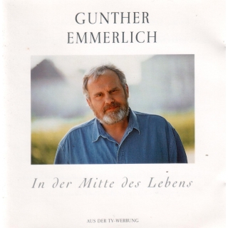 CD Gunther Emmerlich - In der Mitte des Lebens