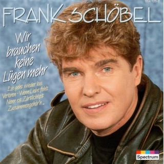 CD Frank Schöbel - Wir brauchen keine Lügen mehr