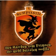 CD Rumpelstil - Das Märchen vom Prinzen der nicht heiraten wollte