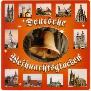 CD Chöre und Solisten - Deutsche Weihnachtsglocken