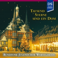 CD Tausend Sterne sind ein Dom - Rundfunk Jugendchor...