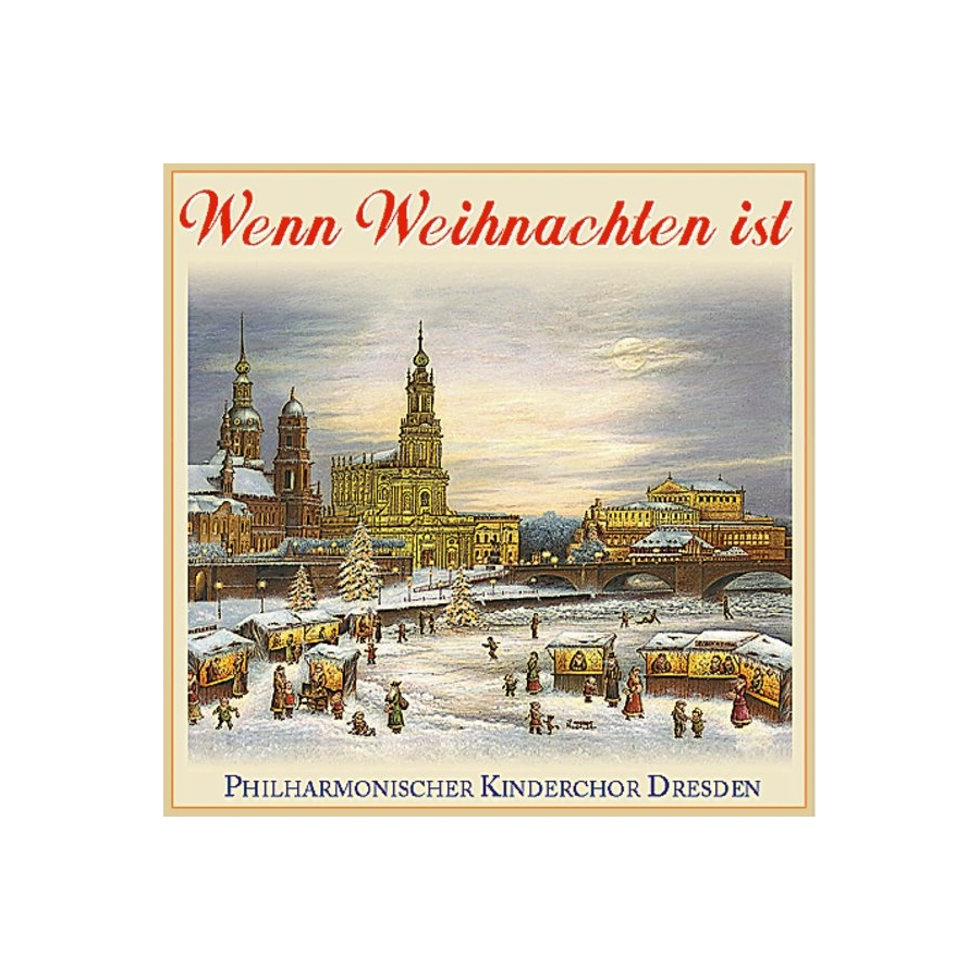 Weihnachten Dresden 2022 Kinder CD Wenn Weihnachten ist Kinderlieder zur Weihnacht Philharmonischer