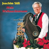 CD Joachim Süß - Mein Weihnachtstraum