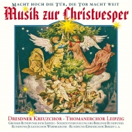 Musik zur Christvesper Macht hoch die Tür,Die Tor...