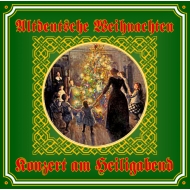 Altdeutsche Weihnachten mit Glockengeläut Konzert am...