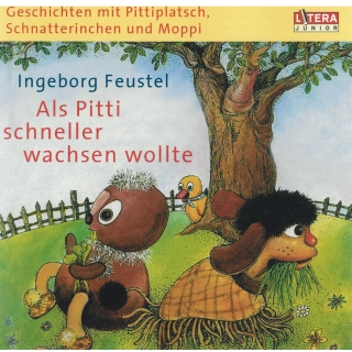 CD Ingeborg Feustel - Als Pitti schneller wachsen wollte