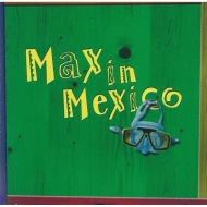 CD Rumpelstil - Max in Mexico