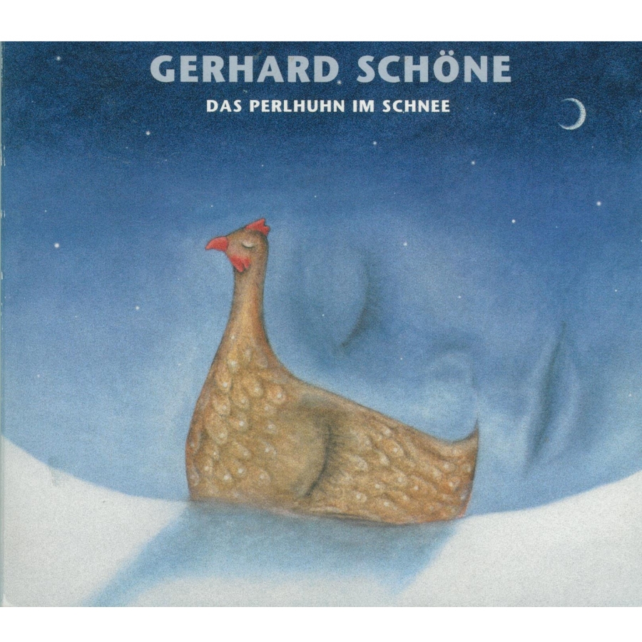 CD Gerhard Schöne - Das Perlhuhn im Schnee, 19,99