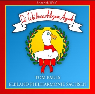 CD Tom Pauls - Die Weihnachtsgans Auguste