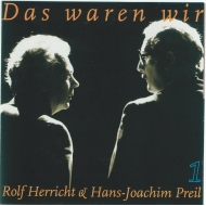 CD Rolf Herricht und Hans Joachim Preil - Das waren wir 1