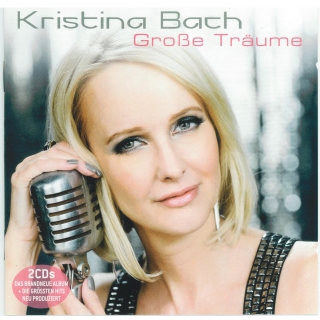 CD Kristina Bach - Große Träume und Best of De Luxe