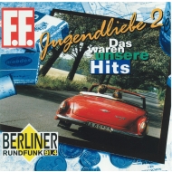 Jugendliebe - Das waren unsere Hits Volume 2