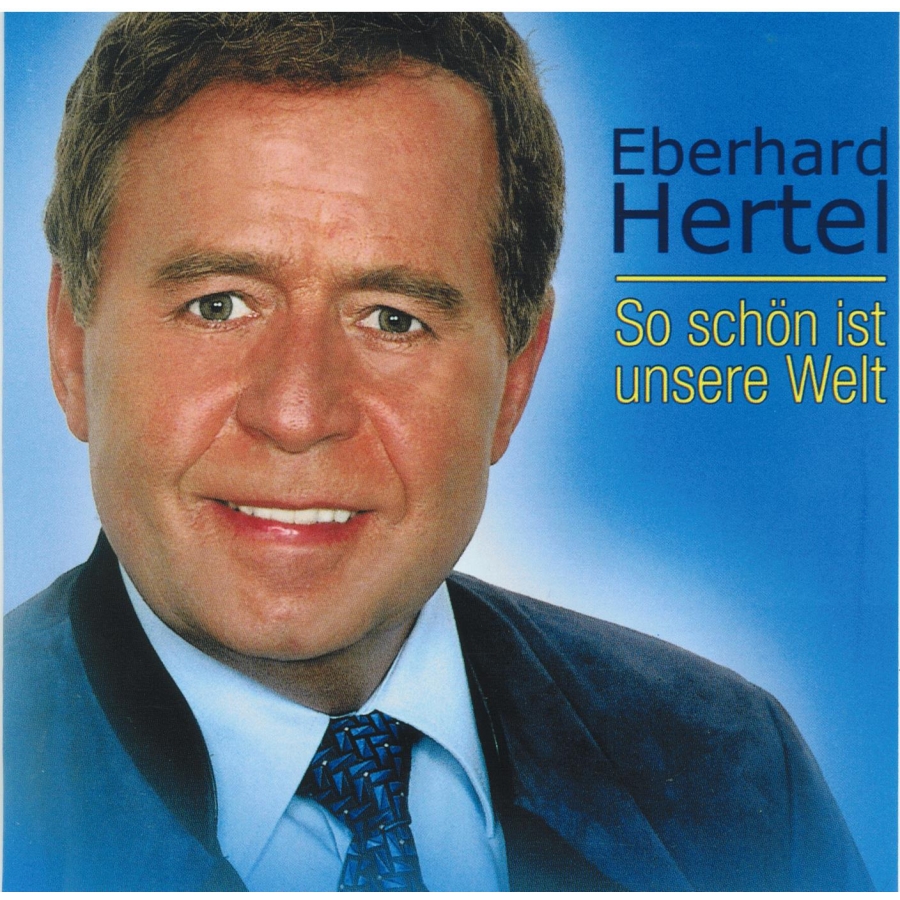 CD Eberhard hertel - So schön ist unsere Welt, 14,99