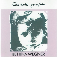 CD Bettina Wegner - Sie hats gewusst