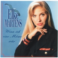 CD Elke Martens - Wenn ich eine Möwe wär