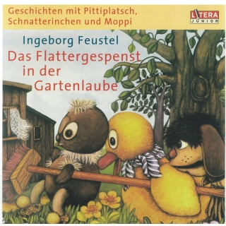 CD Ingeborg Feustel - Das Flattergespenst in der Gartenlaube Geschichten mit Pittiplatsch ,Schnatterinchen und Moppi