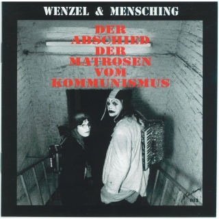 CD Wenzel und Mensching - Der Abschied der Matrosen vom Kommunismus