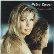 Petra Zieger CD - Nimm mich