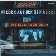 Pankow CD - Wieder auf der Strasse ! Die Live Tour 2004