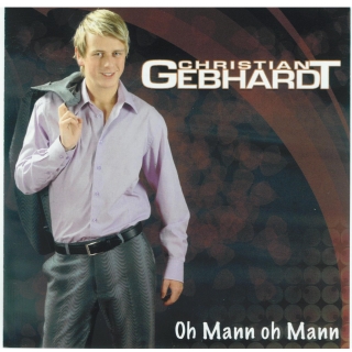 Christian Gebhardt CD - Oh Mann oh Mann