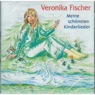 Veronika Fischer - Meine schönsten Kinderlieder