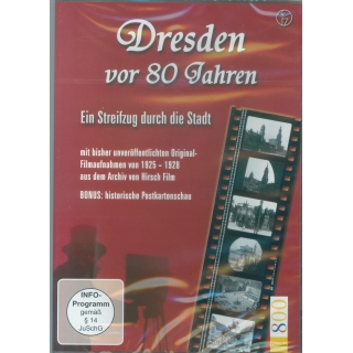 Ernst Hirsch DVD - Dresden vor 80 Jahren Ein Streifzug durch die Stadt Original Filmaufnahmen von 1925 - 1928