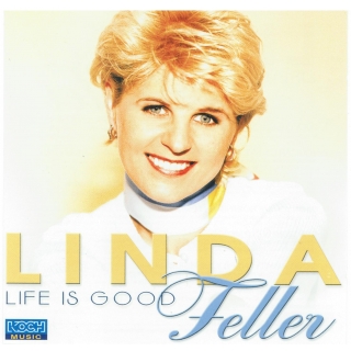 CD Linda Feller - Life is so good
