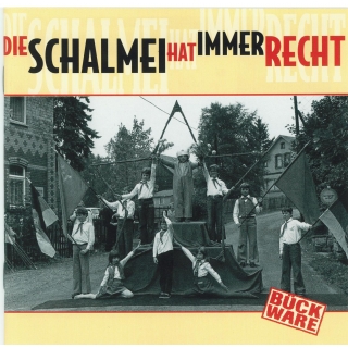 Die Schalmei hat immer Recht CD - Diverse