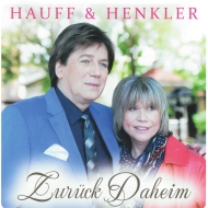 Monika Hauff und Klaus Dieter Henkler CD - Zurück daheim