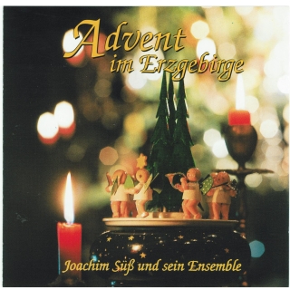 CD Joachim Süß und sein Ensemble - Advent im Erzgebirge