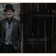 Micha Seidel CD - Seidel singt...ziemlich beste Lieder