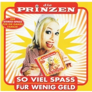 Die Prinzen - So viel Spass für wenig Geld