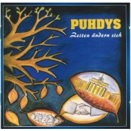 Puhdys – Zeiten ändern sich CD