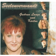 Gudrun Lange & Kaktus - Seelenverwandt