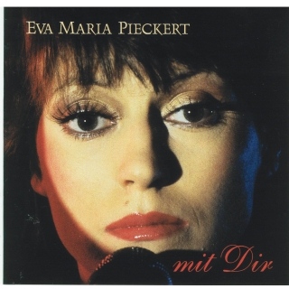 Eva Marie Pieckert - Mit Dir