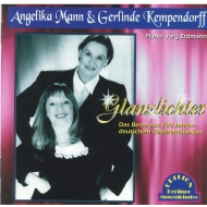 Angelika Mann & Gerlinde Kempendorff - Glanzlichter Das Beste aus 100 Jahren deutschem Kabarettchanson