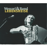 Wenzel & Band - Lebensreise