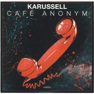 Karussell - Cafe Anonym